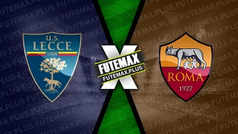 Assistir Lecce x Roma ao vivo HD 01/04/2024 grátis