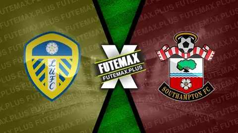 Assistir Leeds United x Southampton ao vivo 04/05/2024 grátis