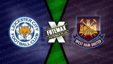 Assistir Leicester x West Ham ao vivo online HD 03/12/2024