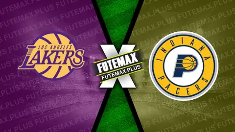 Assistir Los Angeles Lakers x Indiana Pacers ao vivo HD 24/03/2024