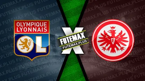 Assistir Lyon x Eintracht Frankfurt ao vivo HD 12/12/2024