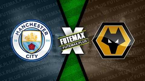 Assistir Manchester City x Wolverhampton ao vivo online 04/05/2024