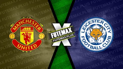 Assistir Manchester United x Leicester ao vivo 30/10/2024 online