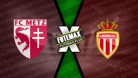 Assistir Metz x Monaco ao vivo 30/03/2024 online