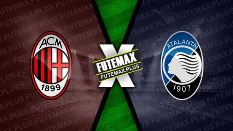 Assistir Milan x Atalanta ao vivo online 25/02/2024