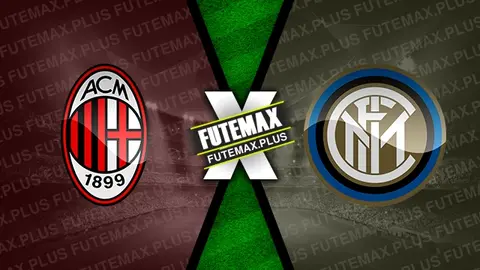 Assistir Milan x Inter de Milão ao vivo online 22/04/2024