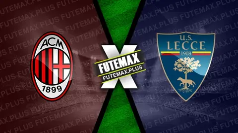 Assistir Milan x Lecce ao vivo online HD 06/04/2024