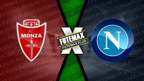 Assistir Monza x Napoli ao vivo 07/04/2024 online