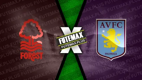 Assistir Nottingham Forest x Aston Villa ao vivo HD 14/12/2024