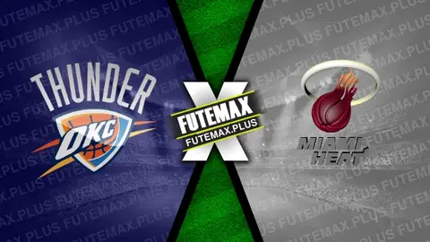 Assistir Oklahoma City Thunder x Miami Heat ao vivo HD 08/03/2024 grátis