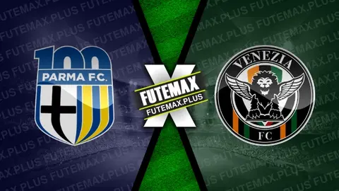 Assistir Parma x Venezia ao vivo HD 19/01/2025 grátis