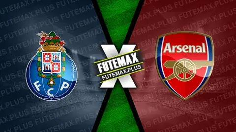 Assistir Porto x Arsenal ao vivo online HD 21/02/2024