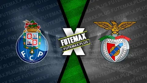 Assistir Porto x Benfica ao vivo HD 03/03/2024 grátis