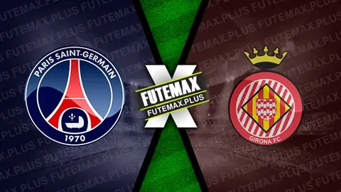 Assistir PSG x Girona ao vivo online HD 18/09/2024