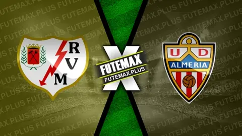 Assistir Rayo Vallecano x Almería ao vivo HD 05/05/2024 grátis