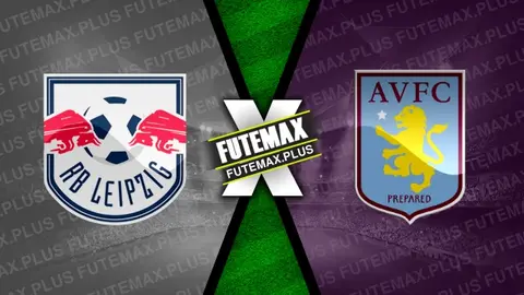 Assistir RB Leipzig x Aston Villa ao vivo HD 10/12/2024