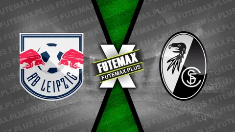 Assistir RB Leipzig x Freiburg ao vivo online 26/10/2024