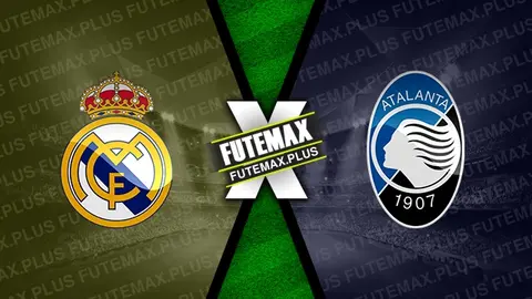 Assistir Real Madrid x Atalanta ao vivo online 14/08/2024