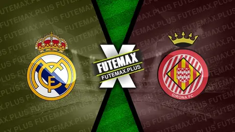 Assistir Real Madrid x Girona ao vivo 10/02/2024 grátis