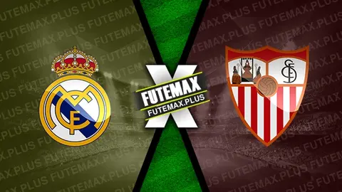 Assistir Real Madrid x Sevilla ao vivo HD 25/02/2024