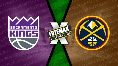 Assistir Sacramento Kings x Denver Nuggets ao vivo online 09/02/2024