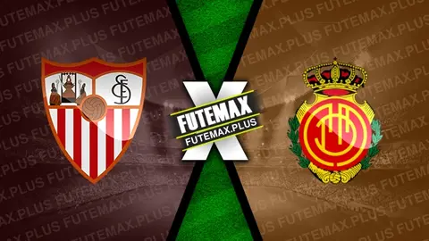 Assistir Sevilla x Mallorca ao vivo 22/04/2024 online