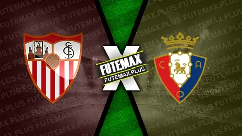 Assistir Sevilla x Osasuna ao vivo 27/01/2024 online