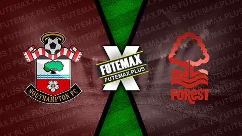 Assistir Southampton x Nottingham Forest ao vivo HD 24/08/2024 grátis