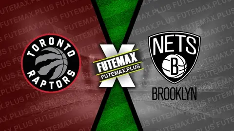 Assistir Toronto Raptors x Brooklyn Nets ao vivo 22/02/2024 online
