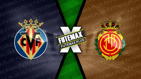 Assistir Villarreal x Mallorca ao vivo online HD 20/01/2024