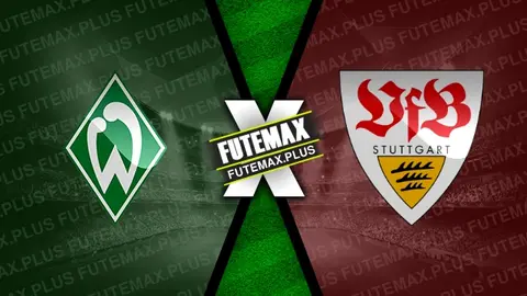 Assistir Werder Bremen x Stuttgart ao vivo online 21/04/2024