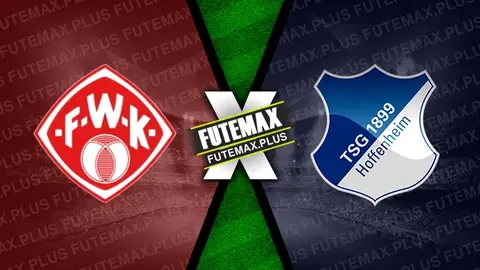 Assistir Würzburger Kickers x Hoffenheim ao vivo online HD 16/08/2024