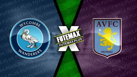 Assistir Wycombe Wanderers x Aston Villa ao vivo online 24/09/2024